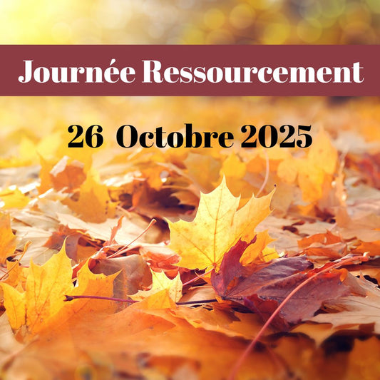 Journée Ressourcement Dimanche 26 octobre 2025