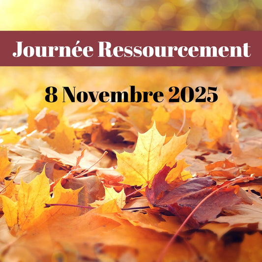 Journée Ressourcement Samedi 8 novembre 2025